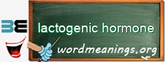 WordMeaning blackboard for lactogenic hormone